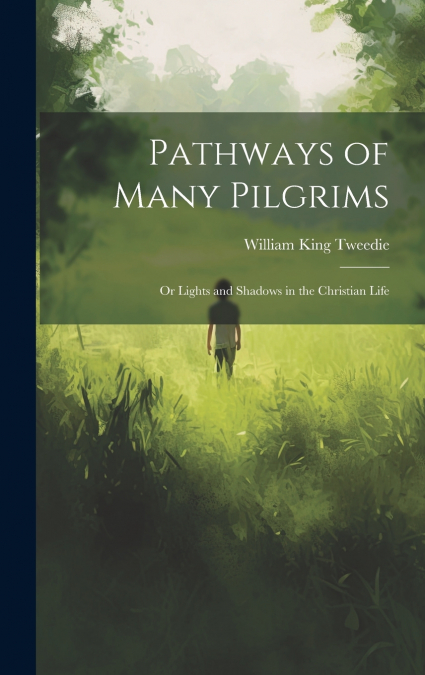 Pathways of Many Pilgrims