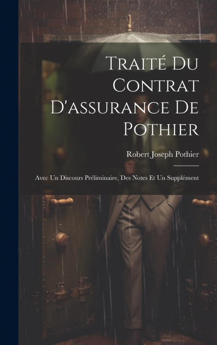Traité Du Contrat D’assurance De Pothier