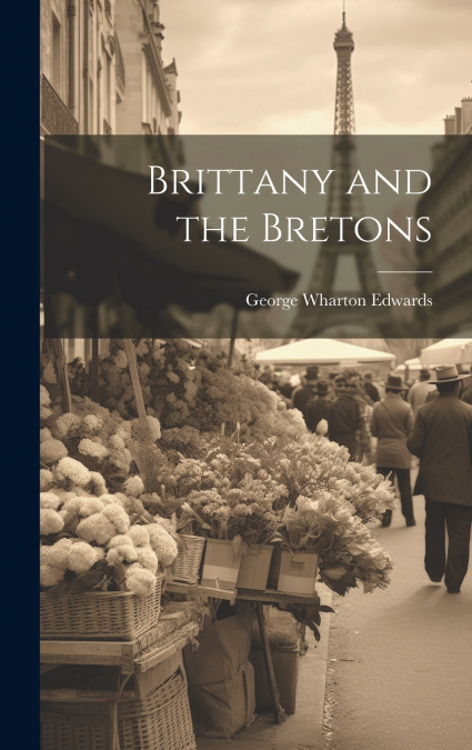 Brittany and the Bretons