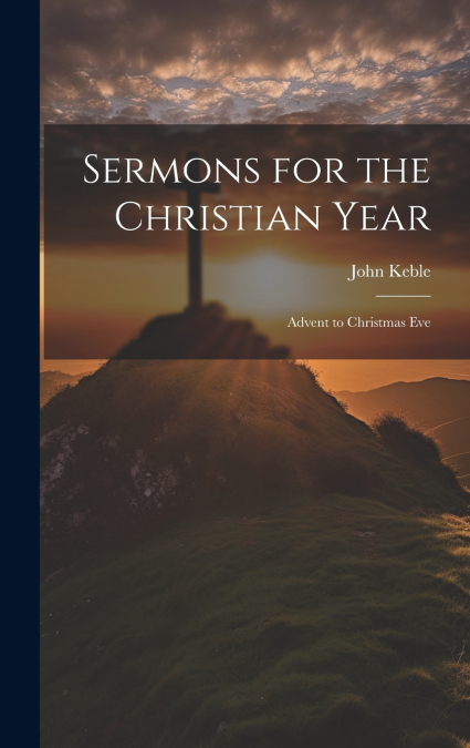 Sermons for the Christian Year