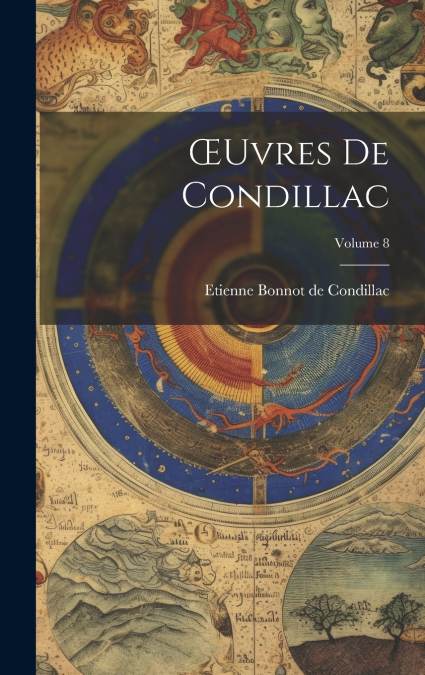 Œuvres De Condillac; Volume 8