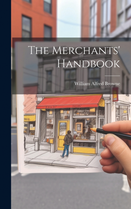 The Merchants’ Handbook