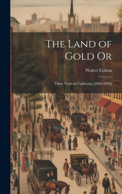 The Land of Gold Or