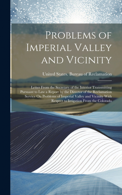 Problems of Imperial Valley and Vicinity