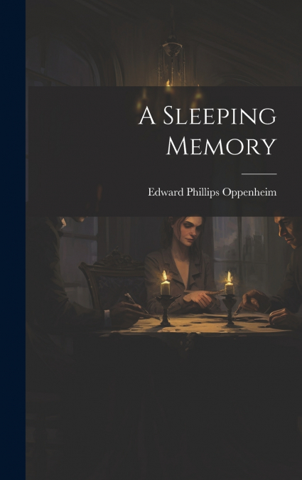 A Sleeping Memory