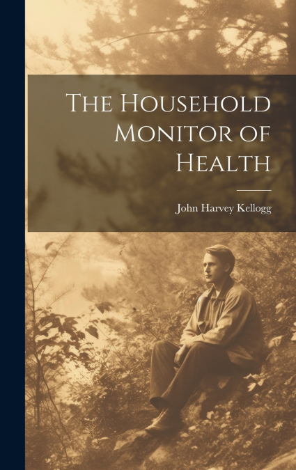 The Household Monitor of Health