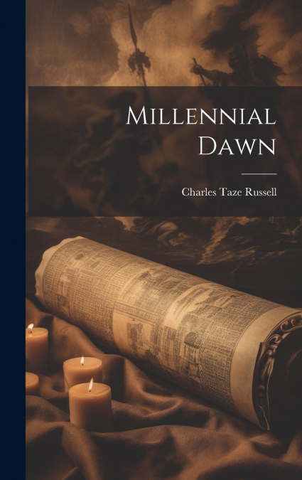 Millennial Dawn