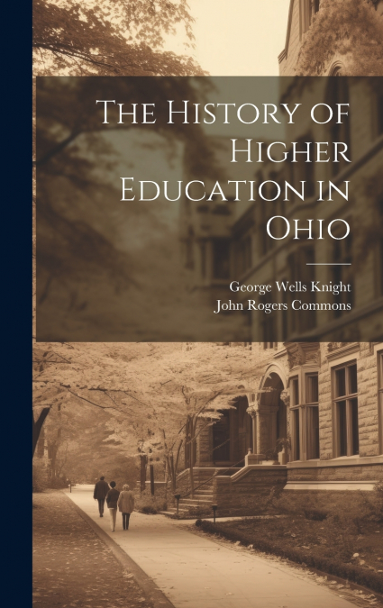 The History of Higher Education in Ohio