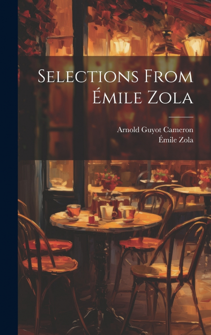 Selections From Émile Zola