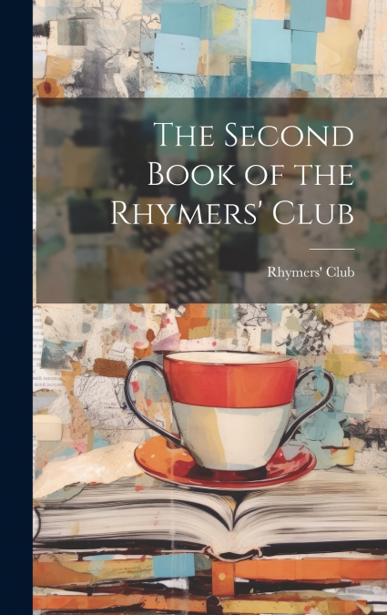 The Second Book of the Rhymers’ Club