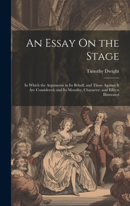 An Essay On the Stage