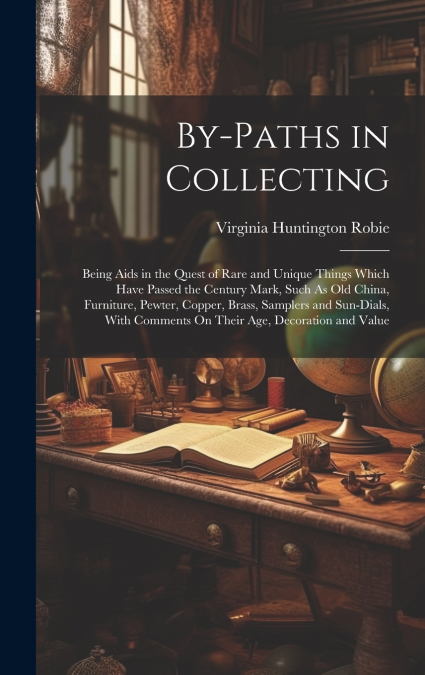 By-Paths in Collecting
