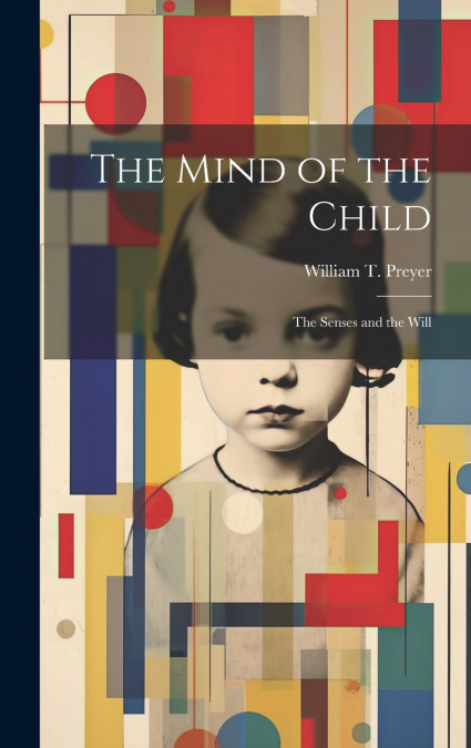 The Mind of the Child