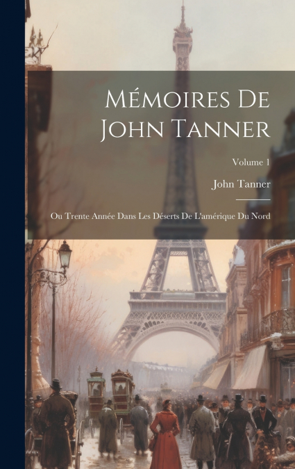 Mémoires De John Tanner