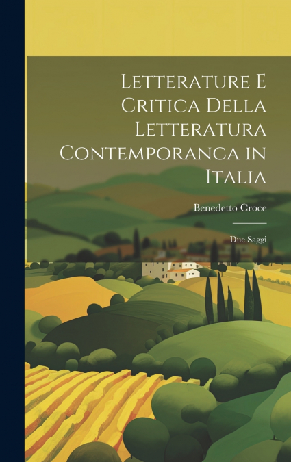 Letterature E Critica Della Letteratura Contemporanca in Italia