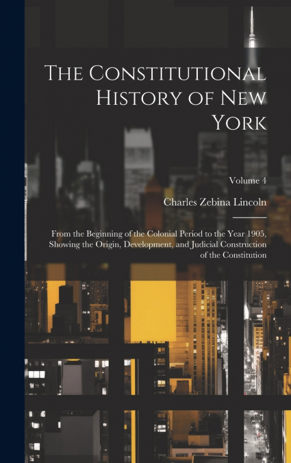 The Constitutional History of New York
