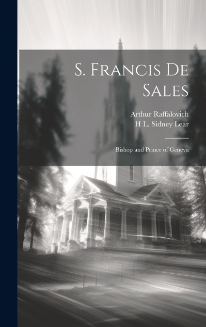 S. Francis De Sales