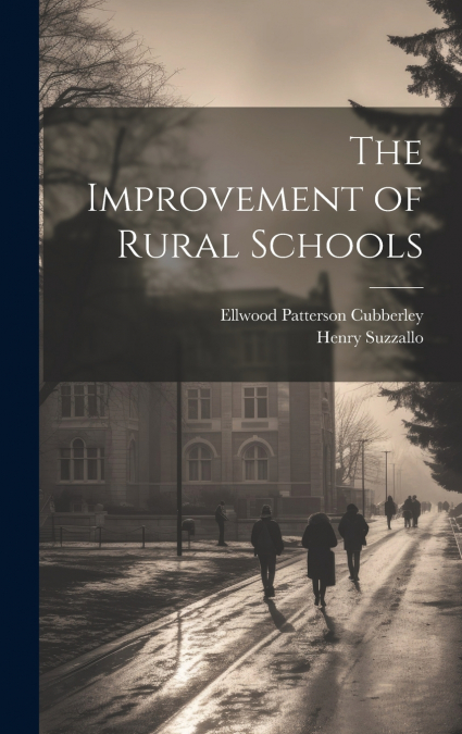 The Improvement of Rural Schools