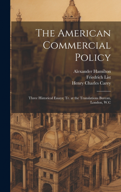 The American Commercial Policy