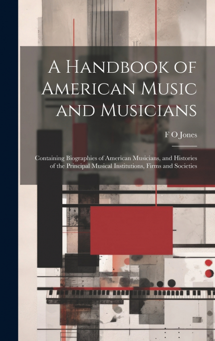 A Handbook of American Music and Musicians