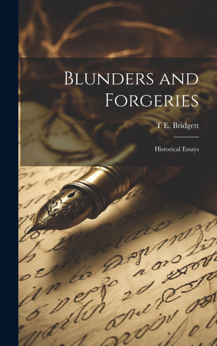 Blunders and Forgeries