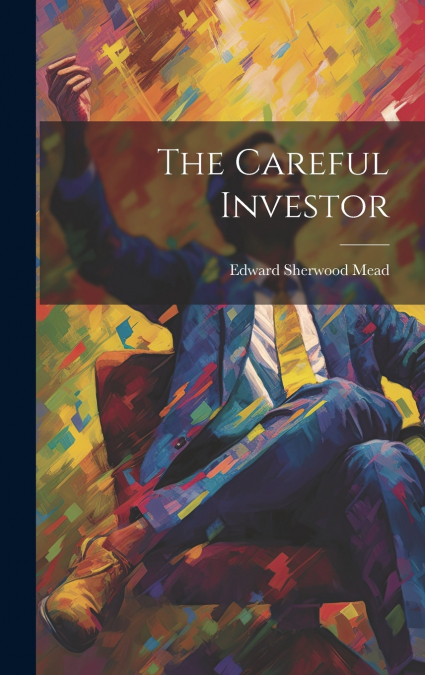 The Careful Investor