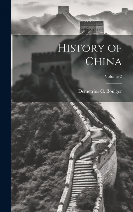 History of China; Volume 2