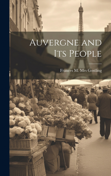 Auvergne and its People