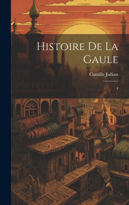 Histoire de la Gaule