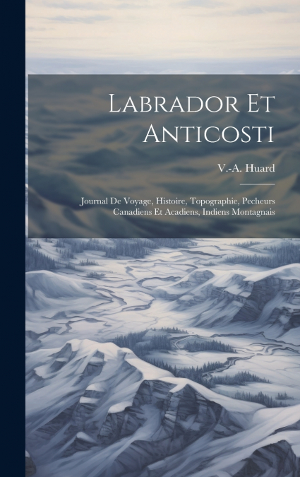 Labrador et Anticosti