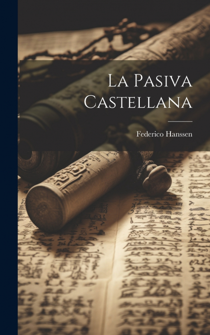La pasiva castellana