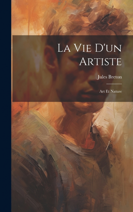 La vie d’un artiste