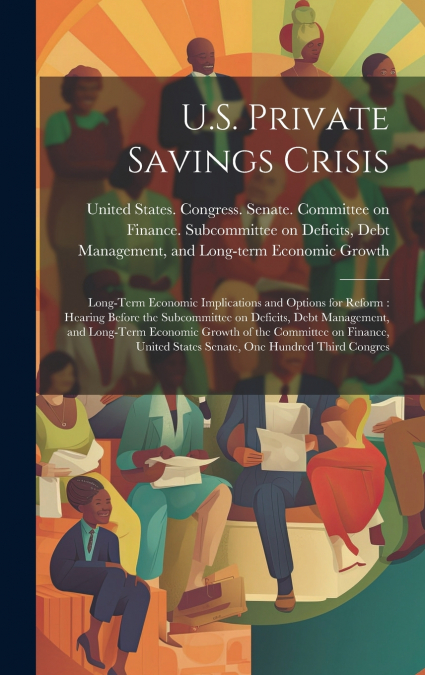 U.S. Private Savings Crisis