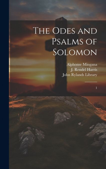 The Odes and Psalms of Solomon