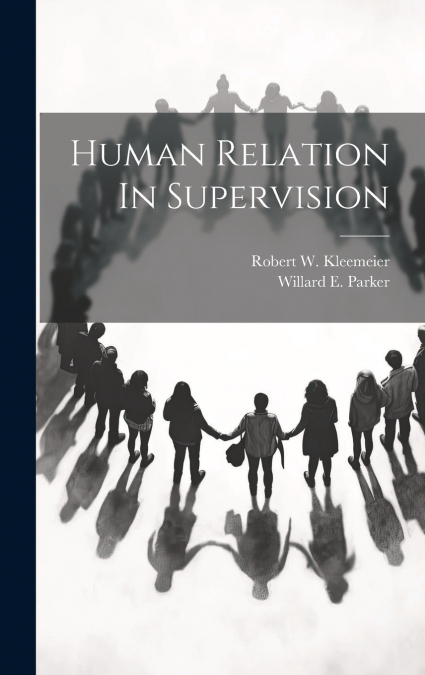 Human Relation In Supervision