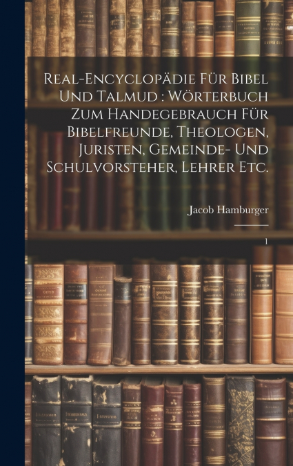 Real-Encyclopädie für Bibel und Talmud