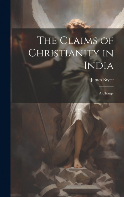The Claims of Christianity in India
