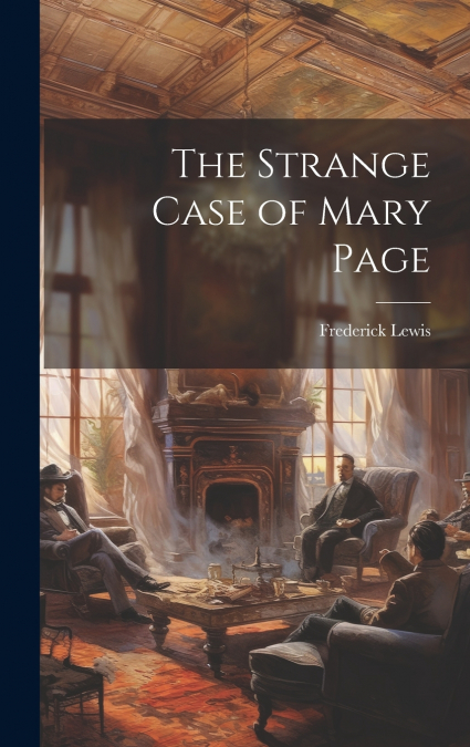 The Strange Case of Mary Page