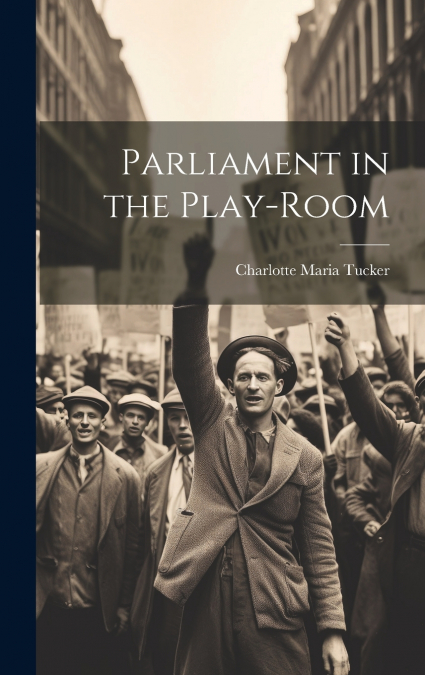 Parliament in the Play-Room