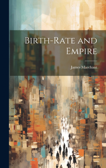 Birth-rate and Empire