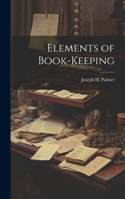 Elements of Book-keeping