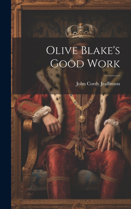 Olive Blake’s Good Work
