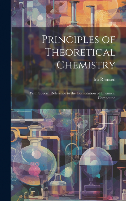 Principles of Theoretical Chemistry