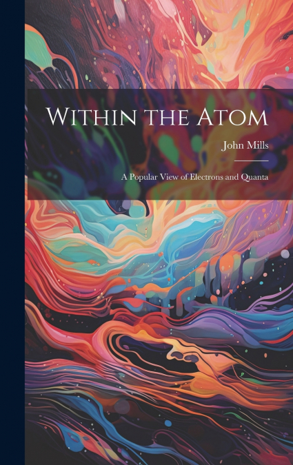 Within the Atom
