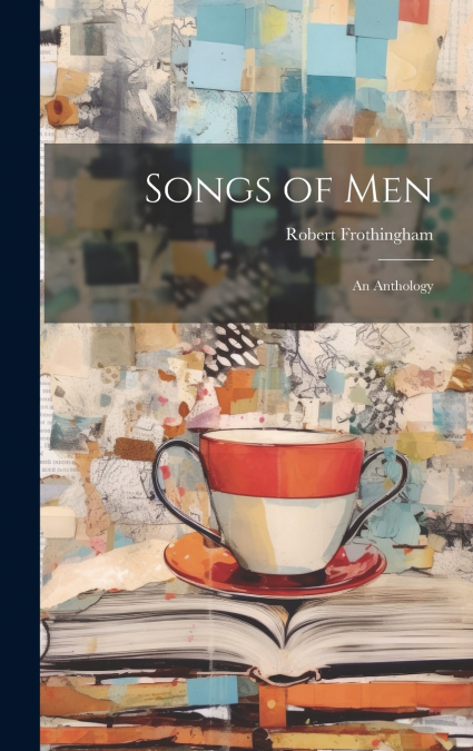 Songs of Men