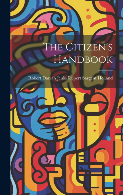 The Citizen’s Handbook