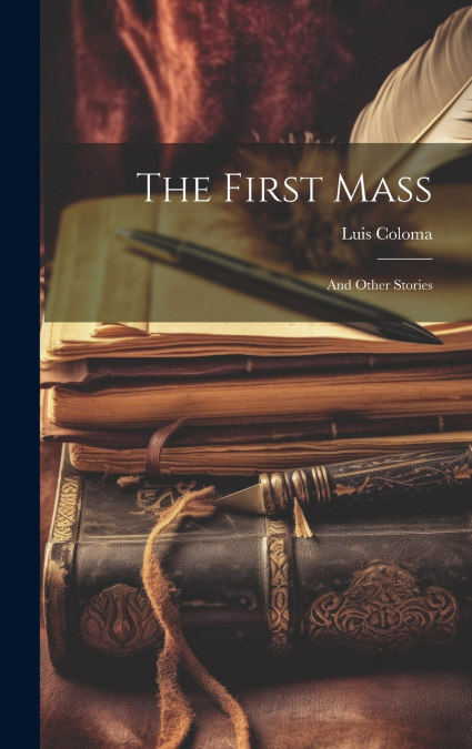 The First Mass