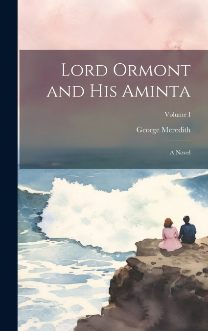 Lord Ormont and His Aminta