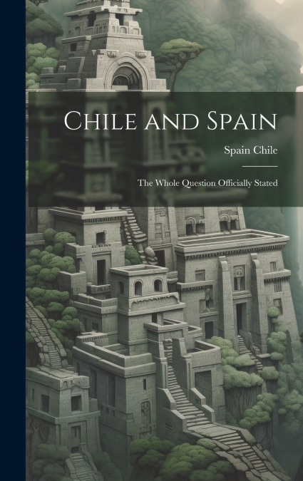 Chile and Spain