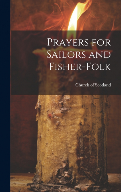 Prayers for Sailors and Fisher-Folk